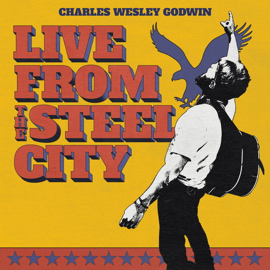 Live From The Steel City (3 Vinyles) - CHARLES WESLEY GODWIN