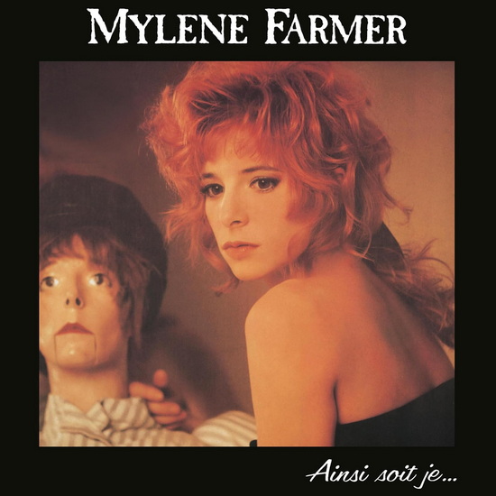 Ainsi soit je (2CD) - MYLÈNE FARMER