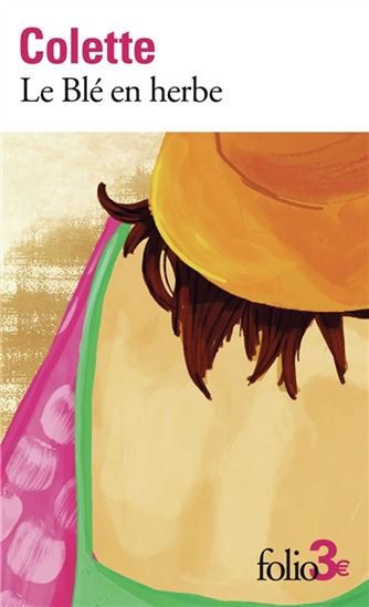 Le Blé en herbe - COLETTE