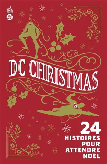 DC Christmas : 24 histoires pour attendre Noël - COLLECTIF