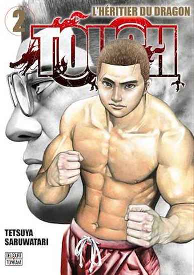 Tough : L'héritier du dragon #02 - TETSUYA SARUWATARI