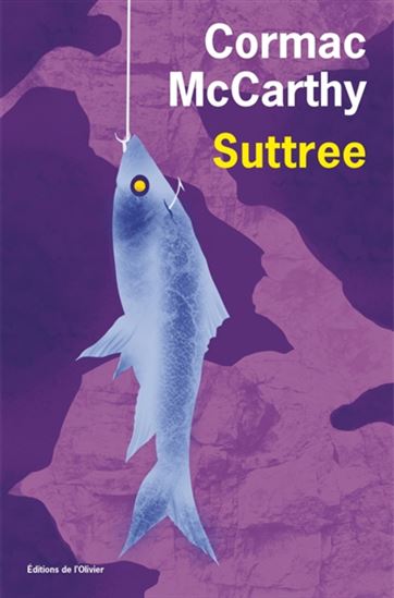 Suttree N. éd. - CORMAC MCCARTHY