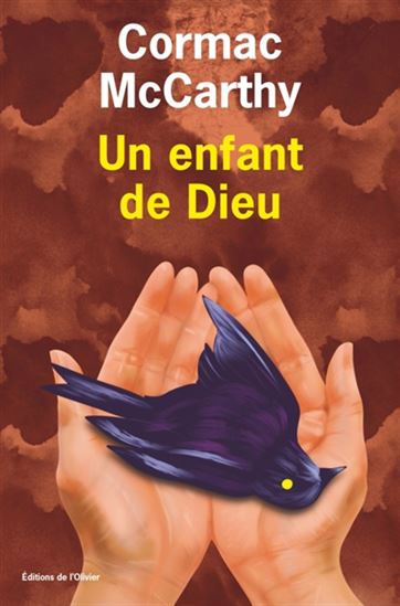 Un enfant de Dieu N. éd. - CORMAC MCCARTHY