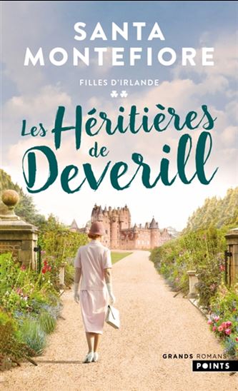 Les Filles d'Irlande T.02 Les héritières de Deverill - SANTA MONTEFIORE