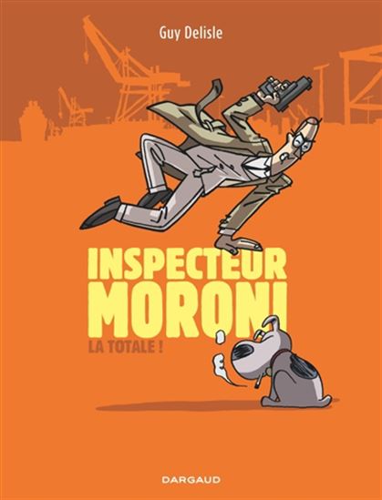 Inspecteur Moroni : intégrale - GUY DELISLE