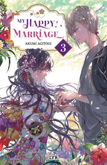 My happy marriage #03 (roman) - AKUMI AGITOGI