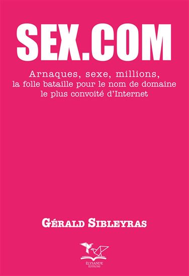 Sex.com - GÉRALD SIBLEYRAS