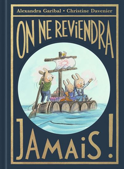On ne reviendra jamais ! - ALEXANDRA GARIBAL - CHRISTINE DAVENIER