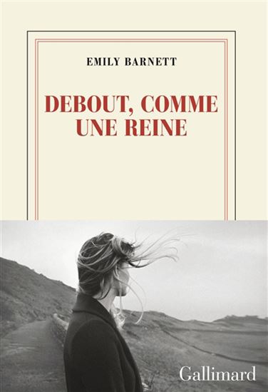 Debout comme une reine - EMILY BARNETT