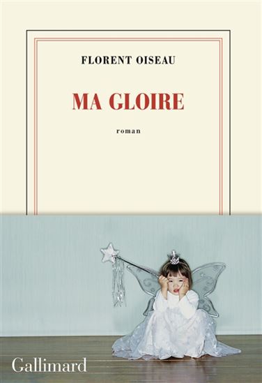 Ma gloire - FLORENT OISEAU