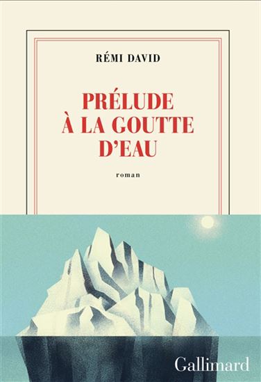 Prélude à la goutte d'eau - RÉMI DAVID