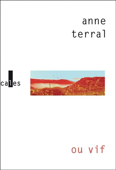 Ou vif - ANNE TERRAL