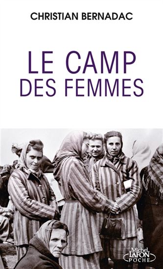 Le Camp des femmes - CHRISTIAN BERNADAC