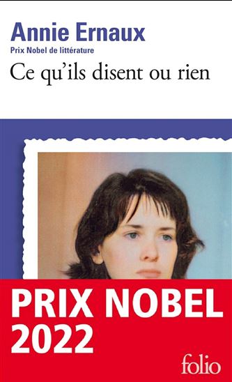 Ce qu'ils disent ou rien N. éd. - ANNIE ERNAUX