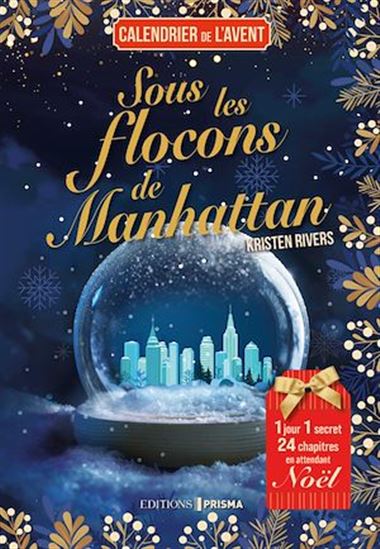Sous les flocons de Manhattan - KRISTEN RIVERS