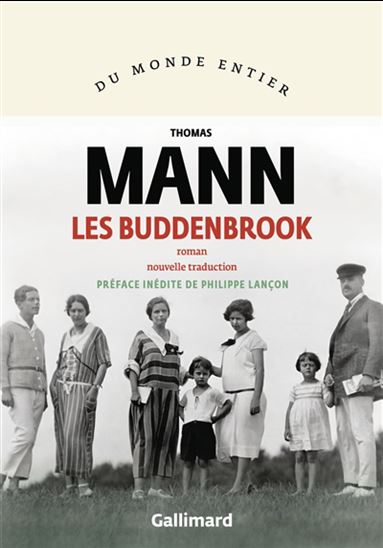 Les Buddenbrook : déclin d'une famille - THOMAS MANN