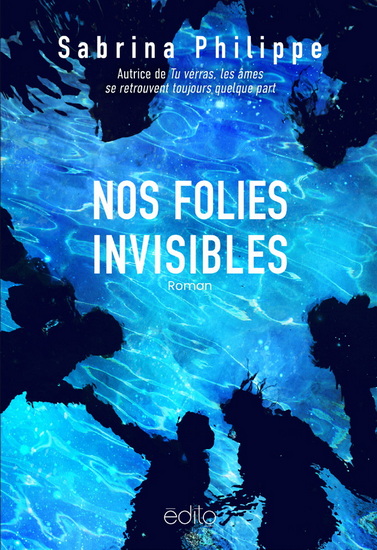 Nos folies invisibles - SABRINA PHILIPPE