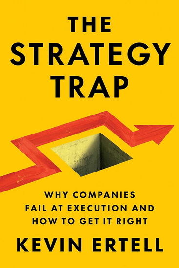Strategy Trap - KEVIN ERTELL