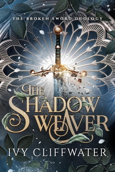 The Shadow Weaver - IVY CLIFFWATER
