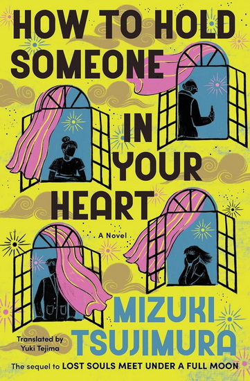 How to Hold Someone In Your Heart - MIZUKI TSUJIMURA