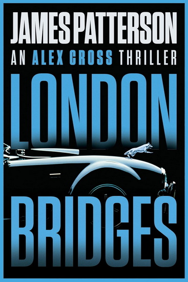 London Bridges - JAMES PATTERSON