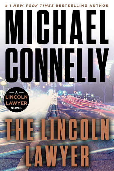 The Lincoln Lawyer - MICHAEL CONNELLY