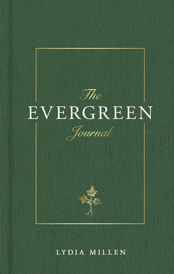 The Evergreen Journal - LYDIA ELISE MILLEN