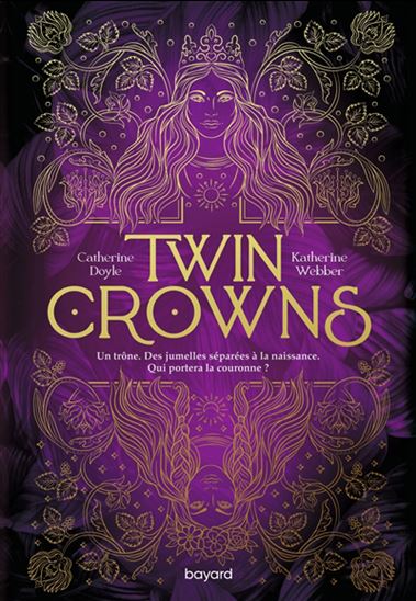 Twin crowns #01 - CATHERINE DOYLE - KATHERINE WEBBER