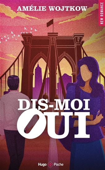 Dis-moi oui - AMÉLIE WOJTKOW