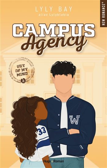 Campus Agency T.02 Out of my mind - LYLYBLABLA