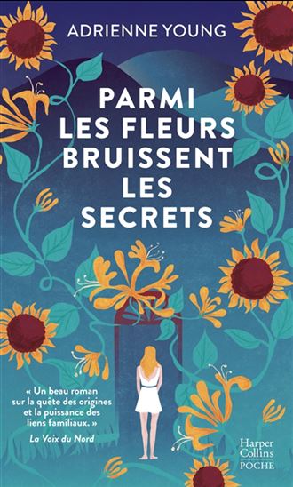 Parmi les fleurs bruissent les secrets - ADRIENNE YOUNG