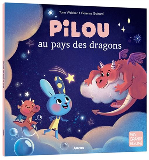 Pilou au pays des dragons - YANN WALCKER - FLORENCE GUITTARD