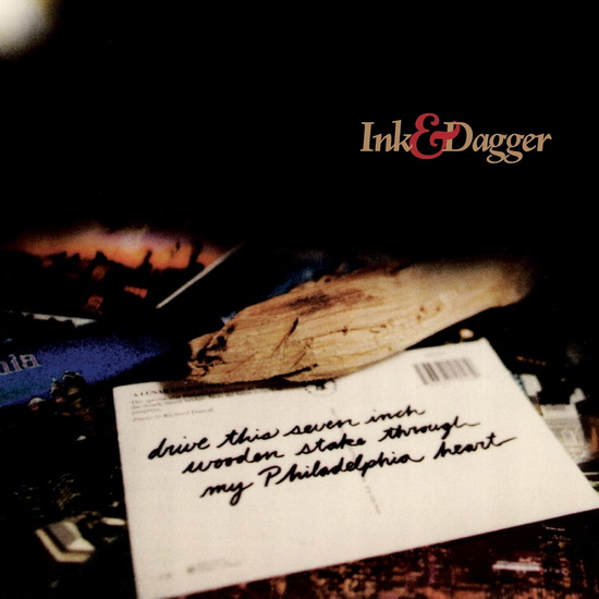 Drive This Seven Inch Wooden Stake Through My Philadelphia Heart (Vinyle) - INK & DAGGER