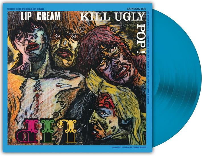 Kill Ugly Pop (Vinyle bleu) - LIP CREAM