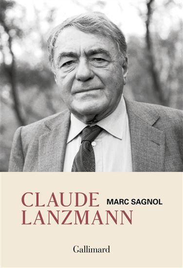 Claude Lanzmann : un hommage personnel - MARC SAGNOL