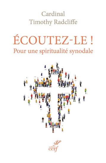 Écoutez-le ! - TIMOTHY RADCLIFFE