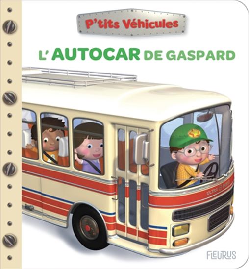 L'Autocar de Gaspard - NATHALIE BÉLINEAU & AL