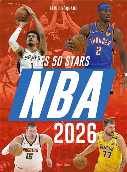 NBA 2026 : les 50 stars - ELVIS ROQUAND