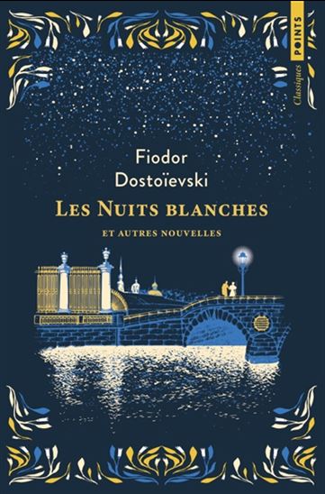 Les Nuits blanches et autres nouvelles - DOSTOIEVSKI