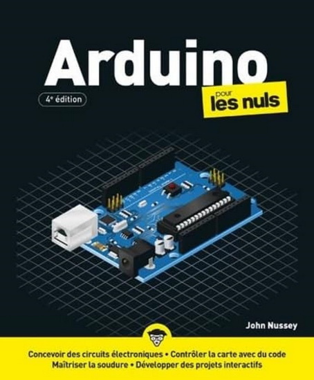 Arduino pour les nuls 4e éd. - JOHN NUSSEY