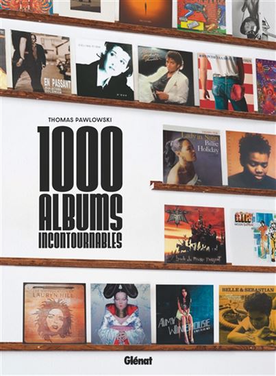 1000 albums incontournables - THOMAS PAWLOWSKI