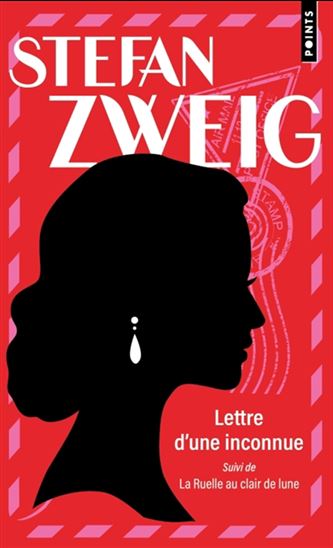 Lettre d&#39;une inconnue/La ruelle au clair de lune - STEFAN ZWEIG