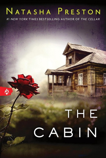 The Cabin - NATASHA PRESTON