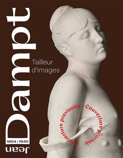 Jean Dampt : tailleur d'images - COLLECTIF