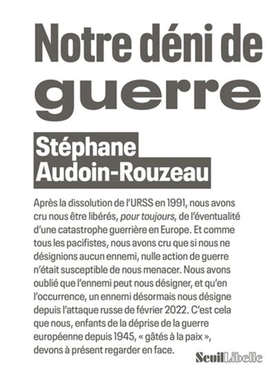 Le Déni de la guerre - STÉPHANE AUDOIN-ROUZEAU