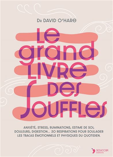 Le Grand livre des souffles - DAVID O'HARE
