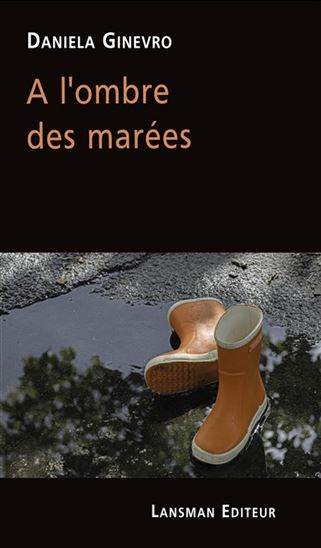 À l&#39;ombre des marées - DANIELA GINEVRO