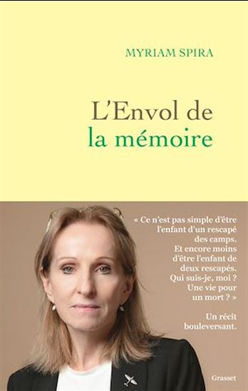 L'envol de la mémoire - MYRIAM SPIRA