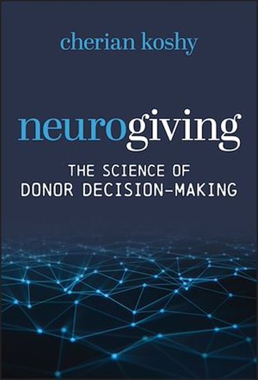 Neurogiving: The Science of Donor Decision-Making - CHERIAN KOSHY