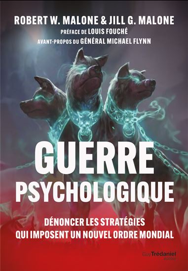 Guerre psychologique : stratégies au service du nouvel ordre mondial - ROBERT W MALONE - JILL GLASSPOOL-MALONE